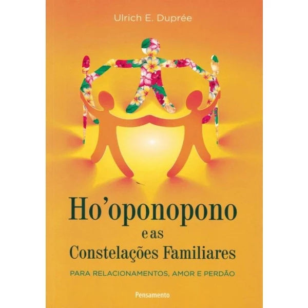Livro - Ho´Oponopono E As Constelacoes Familiares